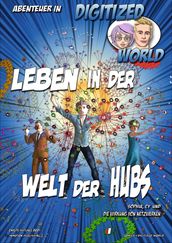 Leben in der Welt der Hubs