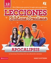 Lecciones bíblicas creativas: Apocalipsis