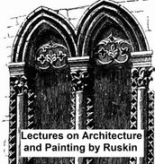 Lectures on Architecture and Painting