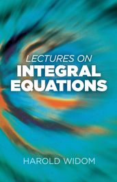 Lectures on Integral Equations