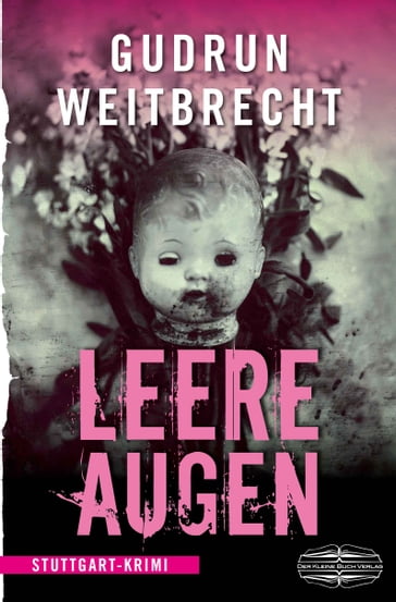 Leere Augen - Gudrun Weitbrecht