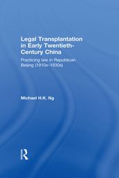 Legal Transplantation in Early Twentieth-Century China