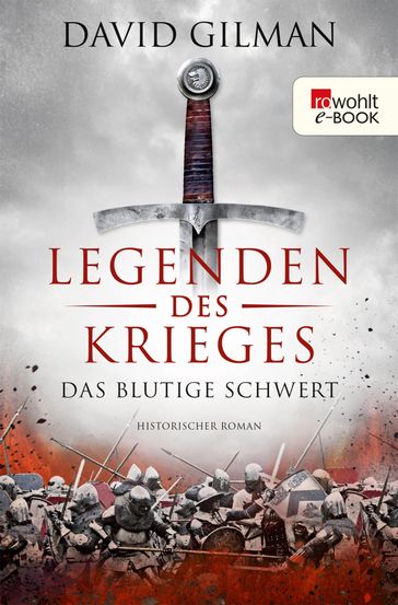 Legenden des Krieges: Das blutige Schwert - David Gilman