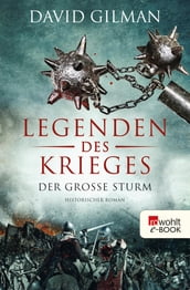 Legenden des Krieges: Der große Sturm