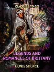 Legends and Romances of Brittany