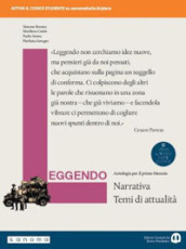 Leggendo. Antologia italiana. Narrativa. Per le Scuole superiori. Con e-book. Con espansione online