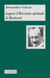Leggere il «Breviario spirituale» di Martinetti