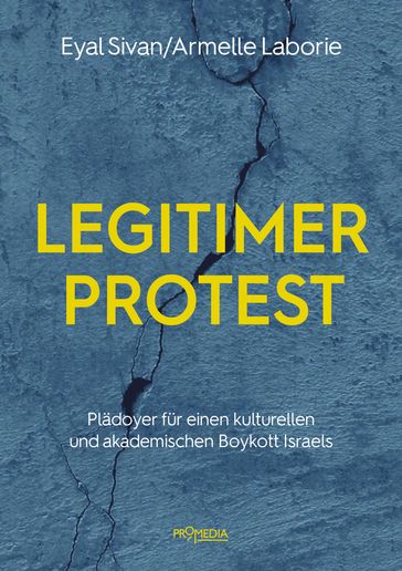 Legitimer Protest - Armelle Laborie - Eyal Sivan