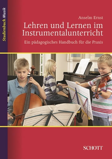Lehren und Lernen im Instrumentalunterricht - Ernst Anselm