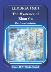 Lemuria (Mu) The Mysteries of Khan Gu