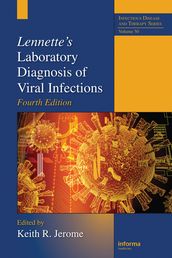 Lennette s Laboratory Diagnosis of Viral Infections