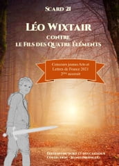 Léo Wixtair contre le fils des Quatre Éléments