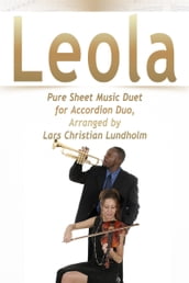 Leola Pure Sheet Music Duet for Accordion Duo, Arranged by Lars Christian Lundholm