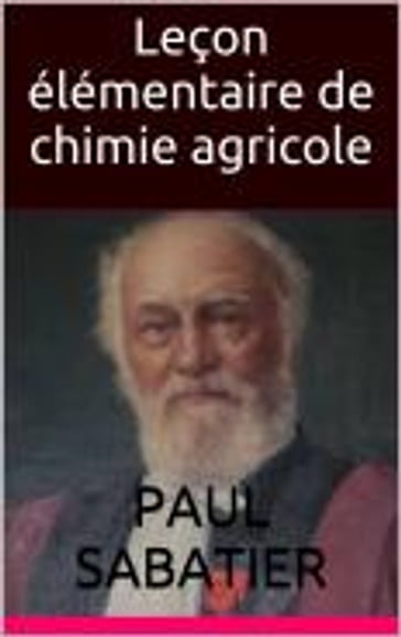 Leçon élémentaire de chimie agricole - Paul Sabatier