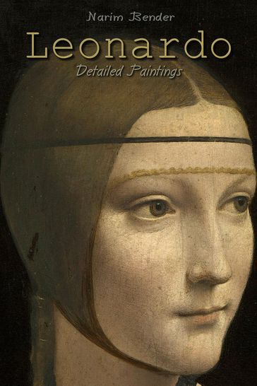 Leonardo: Detailed Paintings - Narim Bender