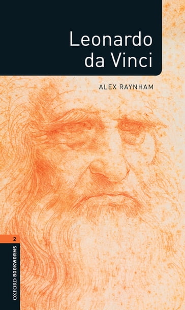 Leonardo da Vinci Level 2 Oxford Bookworms Library - Alex Raynham