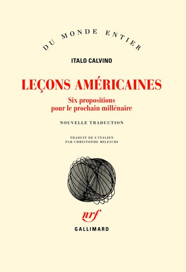 Leçons américaines. Six propositions pour le prochain millénaire - Italo Calvino