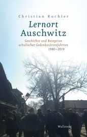 Lernort Auschwitz