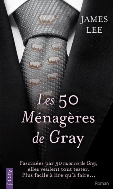 Les 50 Ménagères de Gray - James Lee