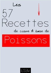 Les 57 recettes de cuisine à base de Poissons