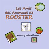 Les Amis des Animaux de Rooster