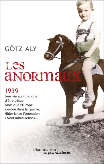 Les Anormaux - Gotz Aly