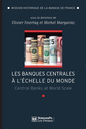 Les Banques centrales à l échelle du monde