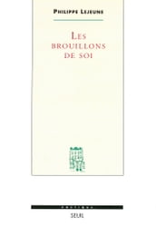 Les Brouillons de soi