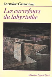 Les Carrefours du labyrinthe