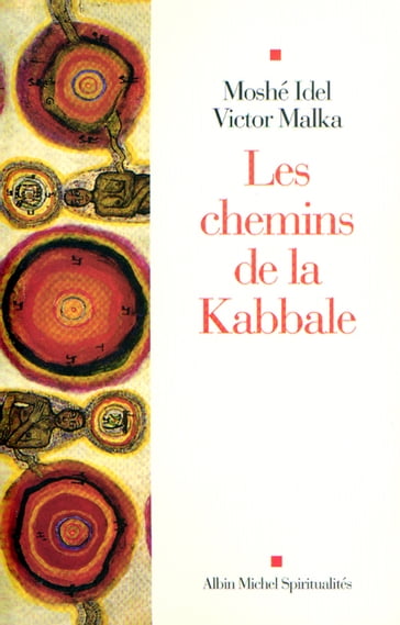 Les Chemins de la Kabbale - Victor Malka - Idel Moshe