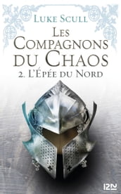 Les Compagnons du Chaos - tome 2 L Épée du Nord