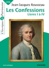 Les Confessions : Livres I à IV - Classiques et Patrimoine