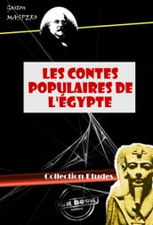 Les Contes populaires de l Égypte [édition intégrale revue et mise à jour]