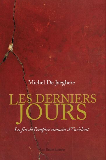 Les Derniers Jours - Michel De Jaeghere