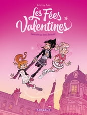 Les Fées Valentines - Tome 1 - Traversine au bois dormant