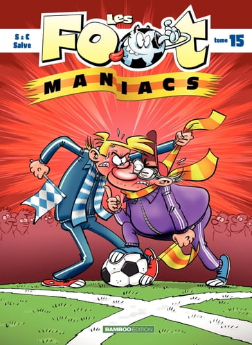 Les Footmaniacs - Tome 15 - Cazenove  - Jenfèvre