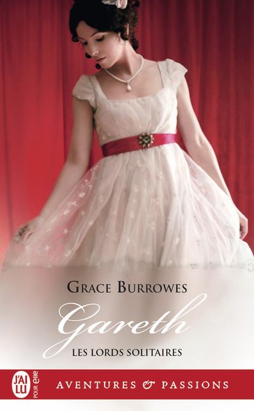 Les Lords solitaires (Tome 6) - Gareth - Grace Burrowes