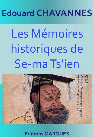 Les Mémoires historiques de Se-ma Ts'ien - Édouard Chavannes