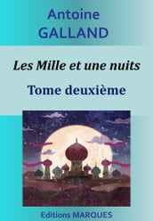 Les Mille et une nuits - Tome deuxième