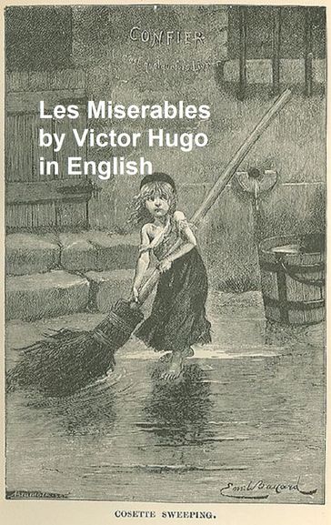 Les Miserables, in English translation - Victor Hugo