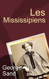 Les Mississipiens (1852) - (Acte I, II &III)