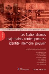 Les Nationalismes majoritaires contemporains: identité, mémoire, pouvoir