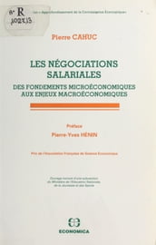 Les Négociations salariales : des fondements microéconomiques aux enjeux macroéconomiques