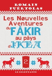 Les Nouvelles Aventures du fakir au pays d Ikea