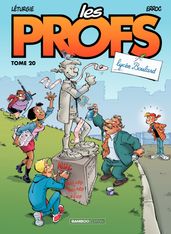 Les Profs - Tome 20 - Lycée Boulard