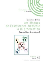 Les Risques de l assistance médicale à la procréation