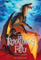 Les Royaumes de Feu (Tome 4) - L île au secret