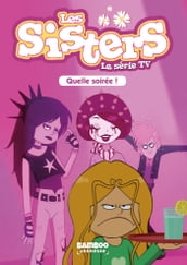 Les Sisters - La Série TV - Poche - tome 16
