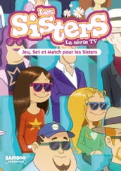 Les Sisters - La Série TV - Poche - tome 42