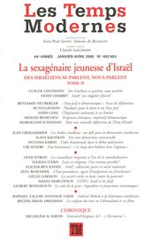 Les Temps Modernes N° 652-653. - La sexagénaire jeunesse d Israël (Partie 2)